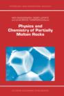 Image for Physics and Chemistry of Partially Molten Rocks