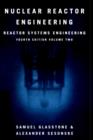 Image for Nuclear Reactor Engineering : Reactor Systems Engineering