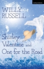 Image for Shirley Valentine &amp; One For The Road