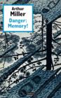 Image for Danger : Memory