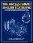 Image for The Development of the English Playhouse
