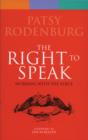 Image for The Right to Speak : Working with the Voice