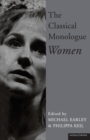 Image for The Classical Monologue (W) : Women