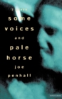 Image for &#39;Some Voices&#39; &amp; &#39;Pale Horse&#39;