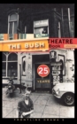 Image for The Bush theatre book