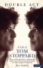 Image for Double act  : a life of Tom Stoppard