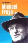 Image for The additional Michael Frayn