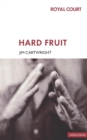 Image for Hard fruit