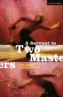 Image for A Servant To Two Masters