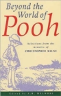 Image for Beyond the world of Pooh  : selections from the memoirs of Christopher Milne