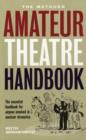 Image for The Methuen Drama Amateur Theatre Handbook