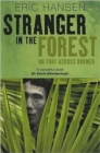 Image for Stranger in the forest  : on foot across Borneo