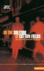 Image for In the Solitude of the Cotton Fields