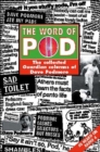 Image for The word of Pod  : the collected Guardian columns of Dave Podmore