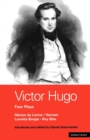 Image for Victor Hugo  : four plays