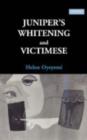 Image for Juniper&#39;s Whitening : AND Victimese