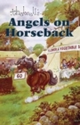 Image for Angels on horseback  : and else-where