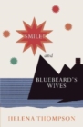 Image for Smile! and Bluebeard&#39;s Wives