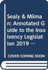 Image for Sealy &amp; Milman: Annotated Guide to the Insolvency Legislation 2019