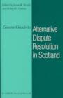 Image for Greens Guide to Alternative Dispute Resolution in Scotland