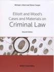 Image for Elliott and Wood&#39;s cases and materials on criminal law