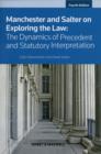 Image for Manchester and Salter on exploring the law  : the dynamics of precedent and statutory interpretation