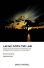 Image for Laying down the law  : a discussion of the people, processes and problems that shape Acts of Parliament