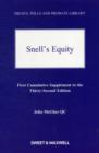 Image for Snell&#39;s equity: First supplement to the thirty-second edition : : 1st Supplement