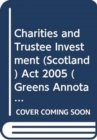 Image for Charities and Trustee Investment (Scotland) Act 2005