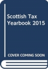 Image for Scottish TAX Yearbook 2015