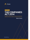 Image for The Companies Act 2014: Annotated and Consolidated 2018 Edition