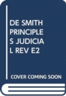 Image for De Smith&#39;s Principles of Judicial Review