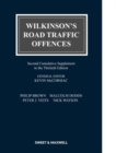 Image for Wilkinson&#39;s road traffic offences: Second supplement to the thirtieth edition