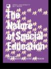Image for The nature of special education  : people, places and change