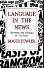 Image for Language in the News : Discourse and Ideology in the Press