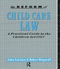 Image for The Reform of Child Care Law