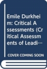 Image for Emile Durkheim : Critical Assessments