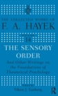 Image for The Sensory Order and Other Writings on the Foundations of Theoretical Psychology