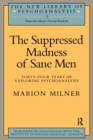 Image for The Suppressed Madness of Sane Men
