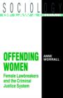 Image for Offending Women : Female Lawbreakers and the Criminal Justice System