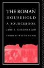 Image for The Roman Household : A Sourcebook