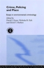 Image for Crime, Policing and Place : Essays in Environmental Criminology