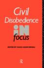 Image for Civil Disobedience in Focus