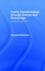 Image for Family Transformation Through Divorce and Remarriage : A Systemic Approach