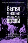 Image for British Medicine in an Age of Reform