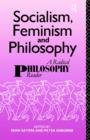 Image for Socialism, Feminism and Philosophy