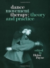 Image for Dance Movement Therapy: Theory and Practice