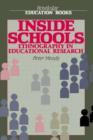 Image for Inside Schools : Ethnography in Schools