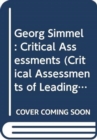 Image for Georg Simmel : Critical Assessments
