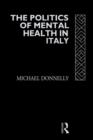 Image for The Politics of Mental Health in Italy
